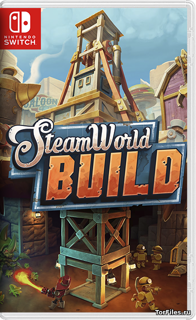 [NSW] SteamWorld Build [RUS]