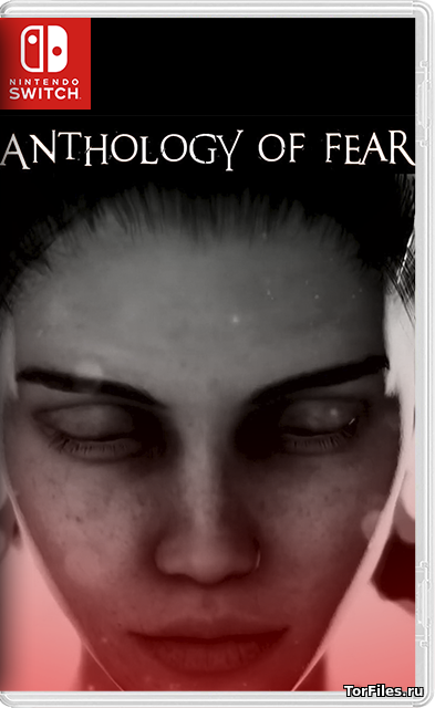 [NSW] Anthology of Fear [RUS]