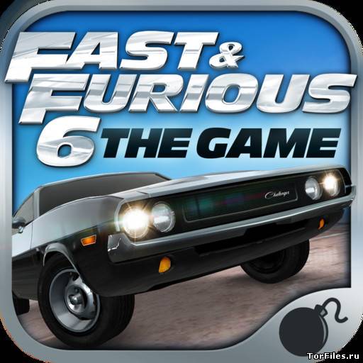 [IPAD] Fast & Furious 6: The Game / Форсаж 6: Игра [1.0.2, Гонки, iOS 4.3, RUS]