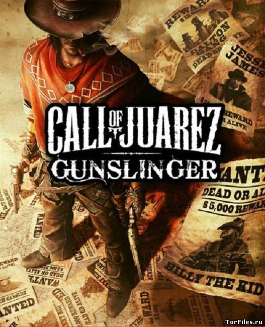 [ARCADE] Call of Juarez: Gunslinger [RUS]