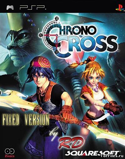 [PSX-PSP] Chrono Cross [RUS-RGR] [Fixed version] [NTSC-U] [FULL, RUS]