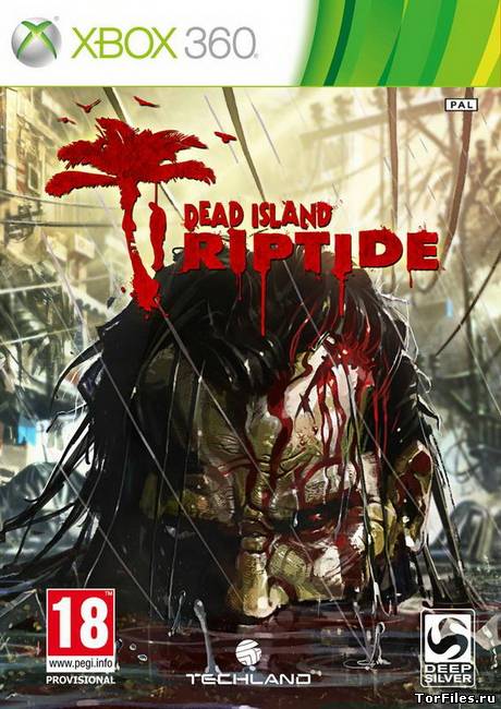 [FULL] Dead Island: Riptide [RUS]