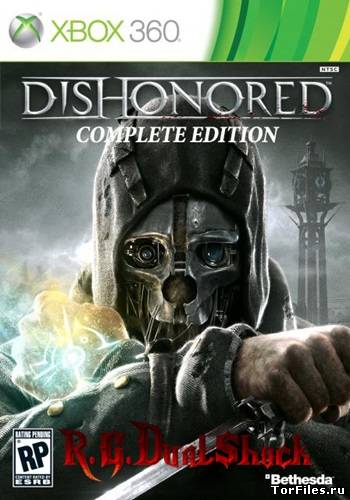 [FULL] Dishonored: Complete Edition [RUS]
