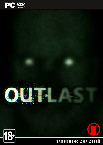 [PC] Outlast [RePack] [RUS / ENG] (2013) (Update 6)