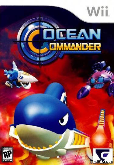[Wii] Ocean Commander [NTSC-U] [Eng]