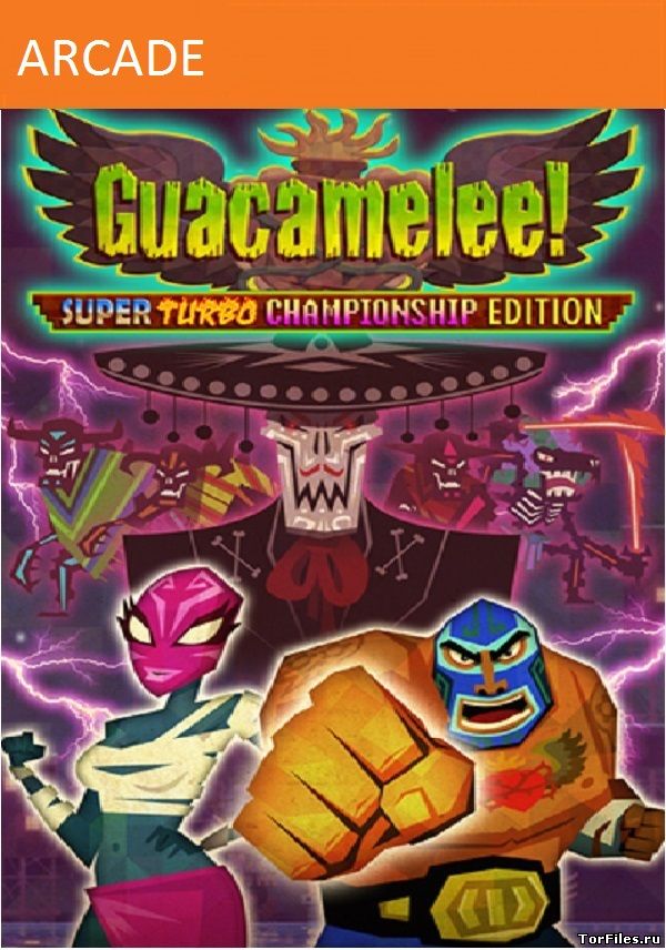 [XBLA] Guacamelee! Super Turbo Championship Edition [ENG]