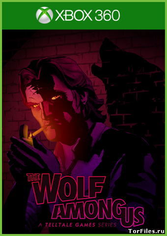 [JTAG] The Wolf Among Us: Episode 1 - 5 [RUS]