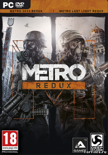 [PC] Metro Last Light Redux (RUS|ENG|MULTi10)