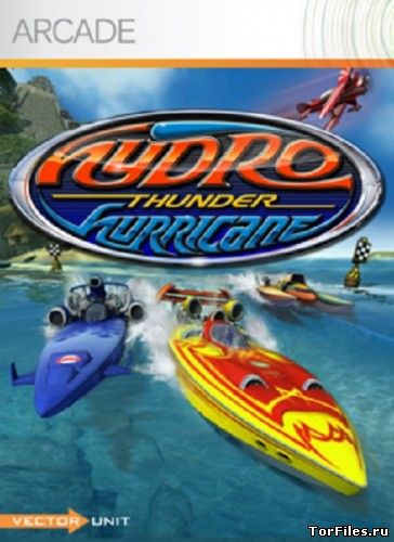 [ARCADE] Hydro Thunder Hurricane [XBLA / ENG]