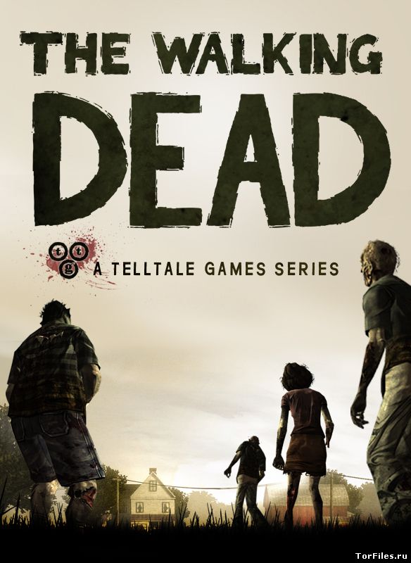 [MAC] The Walking dead: Episode 1-5 + DLC:400 days 1.2 [Intel] [K-ed] [RUS]