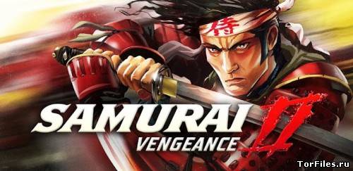 [Android] Samurai II Vengeance [Arcade, Action., All, ENG] v1.01