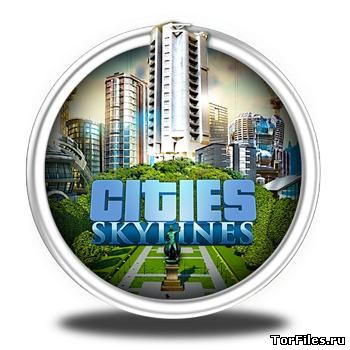 [MAC] Cities: Skylines  [Universal] [K-ed] [RUS]