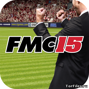[Android] Football Manager Classic 2015 [RUS]