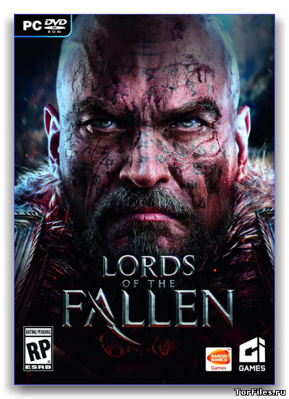 [PC]  Lords Of The Fallen Digital Deluxe Edition  [Repack] [RUS]