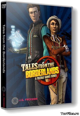 [PC] Tales from the Borderlands: Episode 1-5 [RePack][RUS]