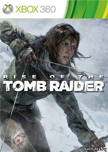 [XBOX360] Rise of the Tomb Raider [PAL / RUSSOUND]