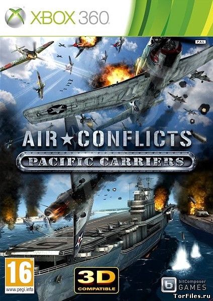 [XBOX360] Air Conflicts Pacific Carriers [PAL/RUS]