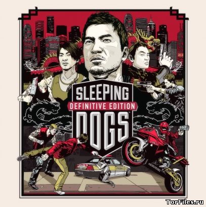 [MAC] Sleeping Dogs: Definitive Edition [Intel] [Native] [K-ed][RUS]