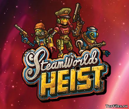 [3DS] Steamworld Heist [CIA][ENG]
