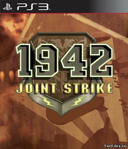[PS3] 1942: Joint Strike  [USA] 3.55 [Cobra ODE / E3 ODE PRO ISO] [PSN] [ENG]