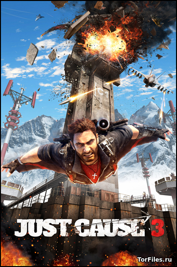 [PC] Just Cause 3 XL Edition [REPACK][RUSSOUND]