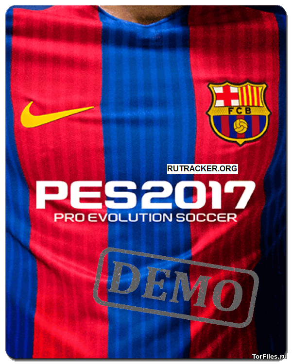 [FREEBOOT] Pro Evolution Soccer 2017 [DEMO / RUS]