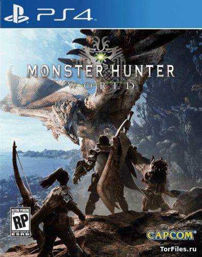 [PS4] Monster Hunter: World [EUR/RUS]
