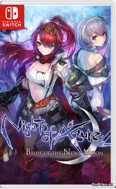 [NSW] Nights of Azure 2: Bride of the New Moon [DLC/ENG]