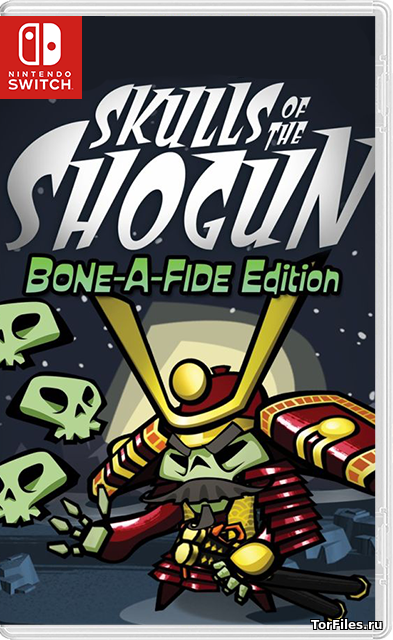 [NSW] Skulls of the Shogun: Bone-A-Fide Edition [RUS]