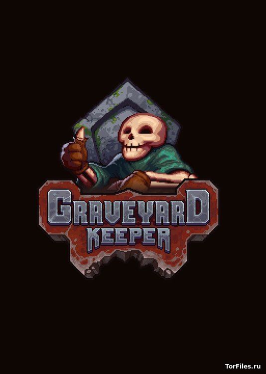 [NSW] Graveyard Keeper [DLC/RUS]