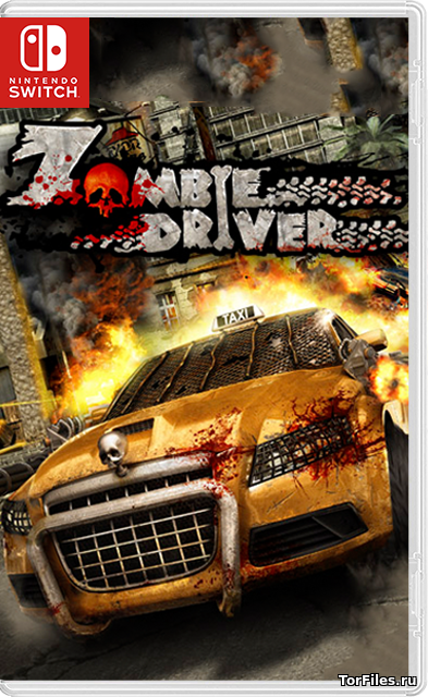 [NSW] Zombie Driver Immortal Edition [ENG]