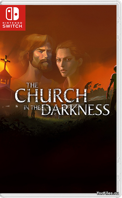 [NSW] The Church in the Darkness [RUS]