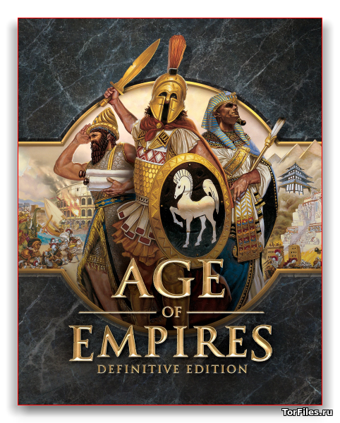[PC]  Age of Empires: Definitive Edition [REPACK][RUS]