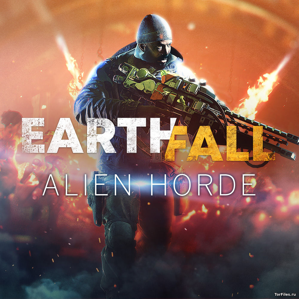 [NSW] Earthfall: Alien Horde [DLC/RUS]