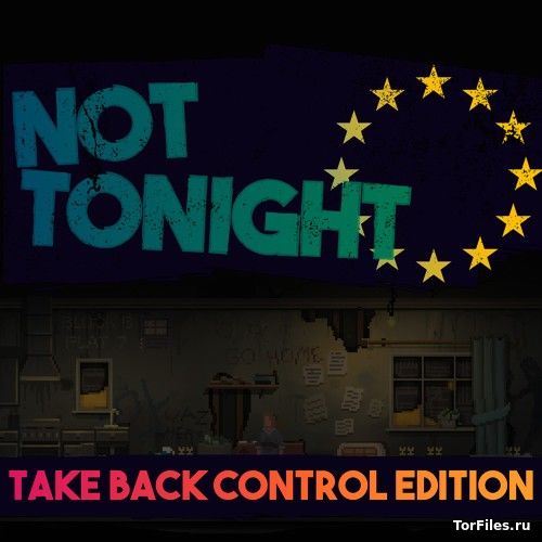 [NSW] Not Tonight: Take Back Control Edition [ENG]