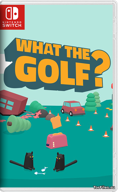 [NSW] What the Golf? [RUS]