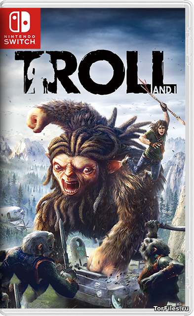 [NSW] Troll and I [ENG/RUS]