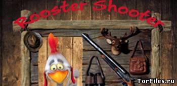 [WP7.5-8] Rooster Shooter v.1.7.0.0 [Аркады, WVGA-WXGA, ENG]
