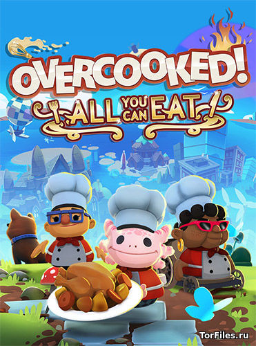 [NSW] Overcooked! All You Can Eat [DLC/RUS]