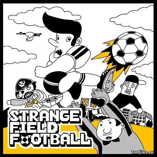 [NSW] StrangeFieldFootball [ENG]