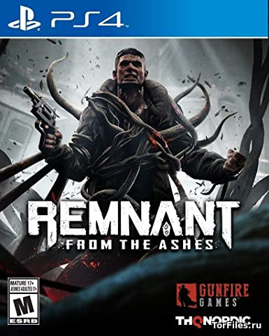 [PS4] Remnant: From the Ashes [EUR/RUS]