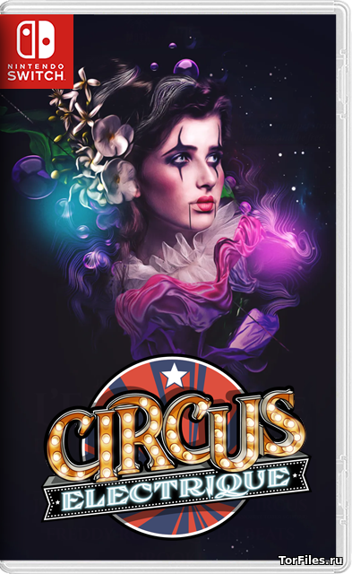 [NSW] Circus Electrique [RUS]