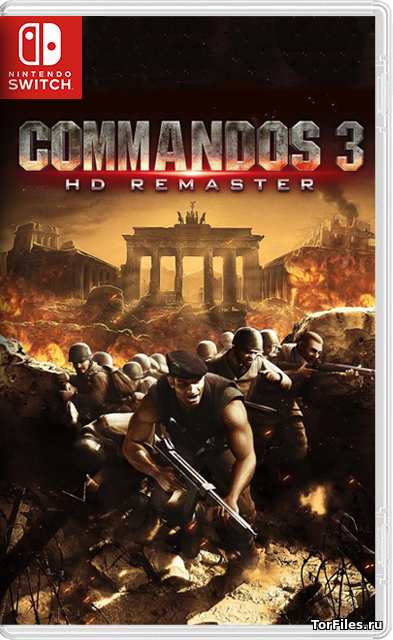 [NSW] Commandos 3 Destination Berlin HD Remaster [RUS]