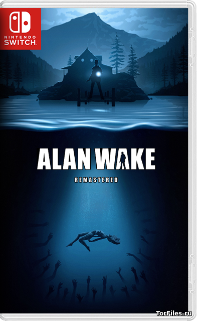 [NSW] Alan Wake Remastered [RUSSOUND]