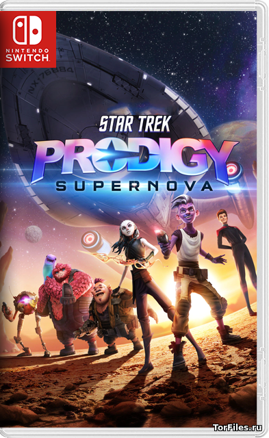 [NSW] Star Trek Prodigy Supernova [ENG]