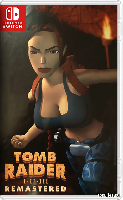 [NSW] Tomb Raider  Remastered [RUSSOUND]