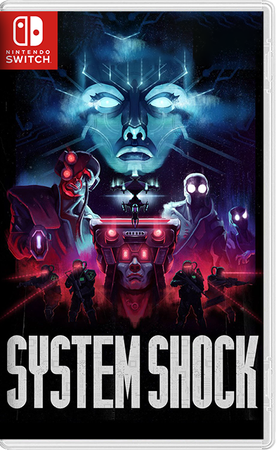 [NSW] System Shock Remake [RUS]