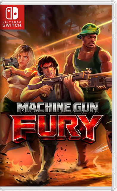 [NSW]  Machine Gun Fury [RUS]