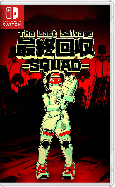 [NSW] The Last Salvage Squad [ENG]