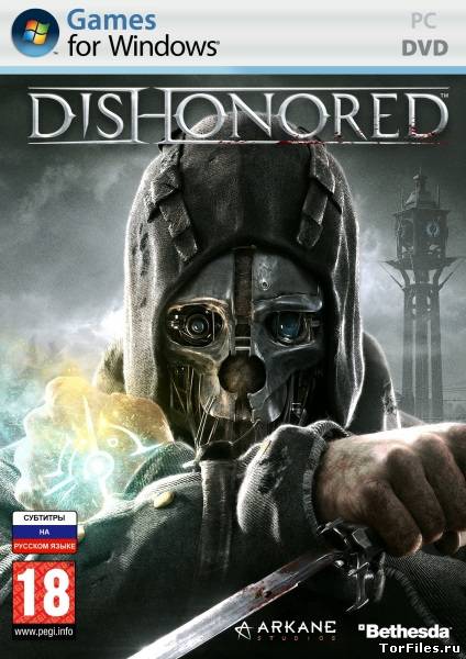 [PC] Dishonored - Game of the Year Edition [RePack] [RUS/ENG]